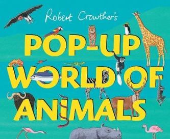 Pop-Up World of Animals