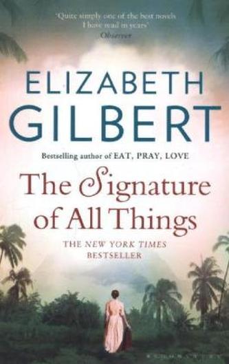 The Signature of All Things. Das Wesen der Dinge und der Liebe, englische Ausgabe