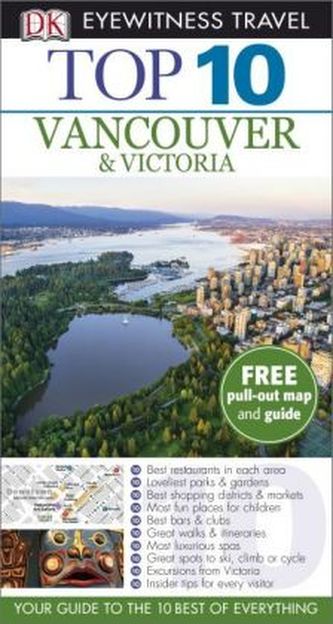 DK Eyewitness Top 10 Travel Guide: Vancouver & Victoria
