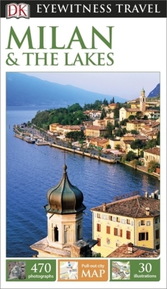 Milan & the Lakes - DK Eyewitness Travel Guide