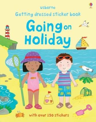 Getting Dressed Sticker Book Going on Holiday