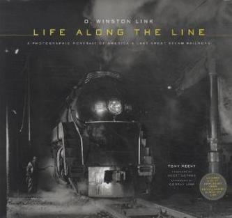 O. Winston Link: Life Along the Line, w. CD-ROM