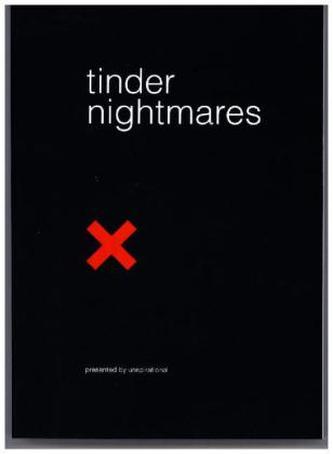 Tinder Nightmares Tinder Nightmares