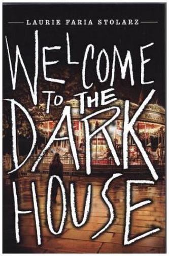 Welcome to the Dark House