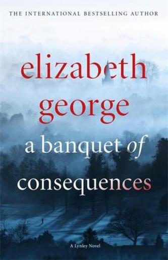 A Banquet of Consequences. Bedenke, was du tust, englische Ausgabe
