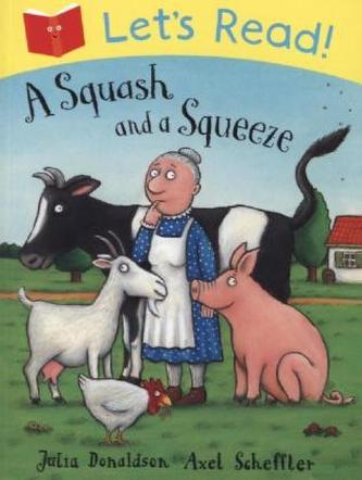 Let's Read! A Squash and a Squeeze