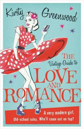 The Vintage Guide to Love and Romance. Der Vintage-Guide für einsame Herzen, englische Ausgabe