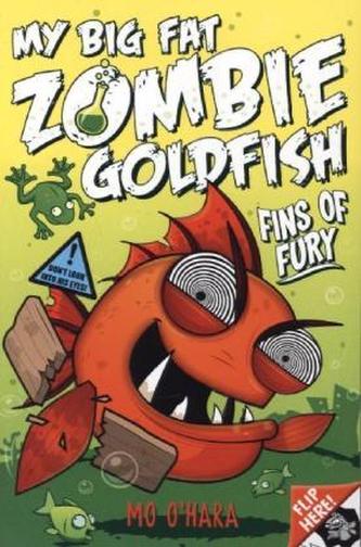 My Big Fat Zombie Goldfish - Fins of Fury. Mein dicker fetter Zombie-Goldfisch - Frankie - Alles andere ist Fischfutter, englisc