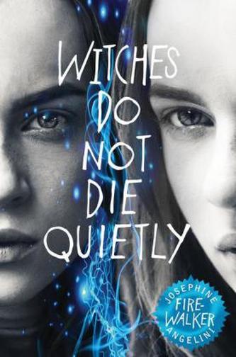 Firewalker - Witches do not die quietly. Everflame - Feuerprobe, englische Ausgabe
