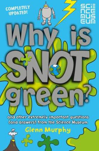 Why is Snot Green?. Warum ist Schnodder grün?, englische Ausgabe