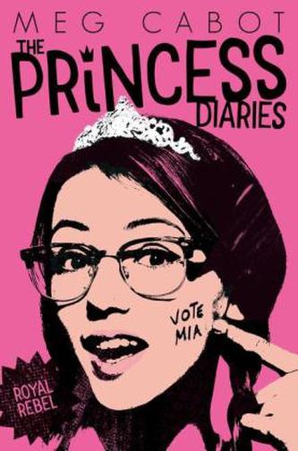 The Princess Diaries - Royal Rebel. Bühne frei, Prinzessin, englische Ausgabe