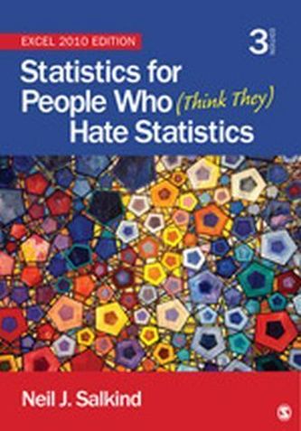 Statistics for People Who (Think They) Hate Statistics