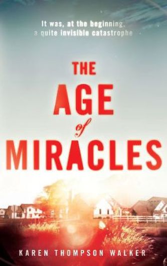 The Age of Miracles. Ein Jahr voller Wunder, englische Ausgabe