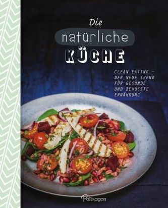Die natürliche Küche