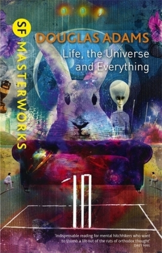 Life, The Universe And Everything. Das Leben, das Universum und der ganze Rest, englische Ausgabe