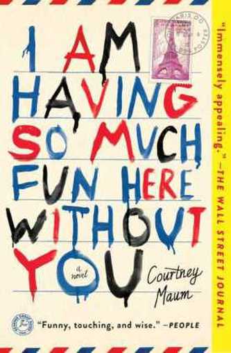 I Am Having So Much Fun Here Without You. Ich habe so viel Spaß hier ohne dich, englische Ausgabe