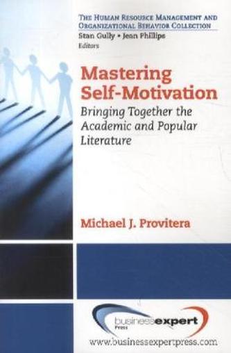 Mastering Self-Motivation