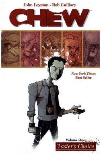 Chew - Taster's Choice. Chew - Bulle mit Biss! - Leichenschmaus, englische Ausgabe Chew - Taster's Choice. Chew - Bulle mit Biss! - Leichenschmaus, englische Ausgabe