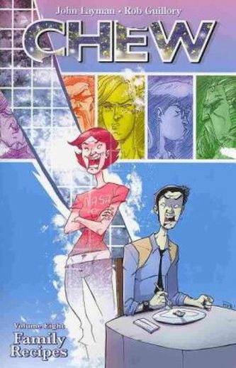 Chew - Family Recipes. Chew - Bulle mit Biss! - Familienrezept, englische Ausgabe