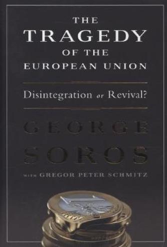 The Tragedy oft the European Union