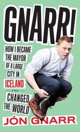 Gnarr. Hören Sie gut zu und wiederholen Sie, englische Ausgabe