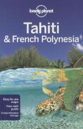 Lonely Planet Tahiti & French Polynesia