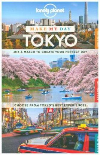 Lonely Planet Make My Day Tokyo