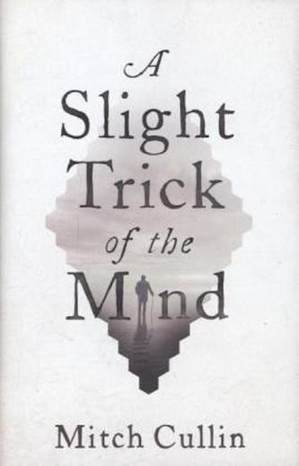 A Slight Trick of the Mind