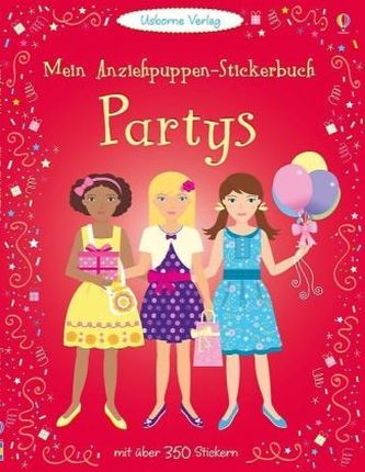 Mein Anziehpuppen-Stickerbuch: Partys