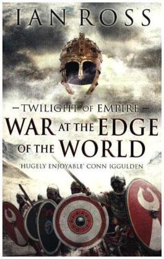Twilight of Empire  - War At The Edge Of The World. Book.1