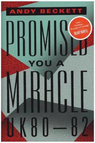Promised You A Miracle
