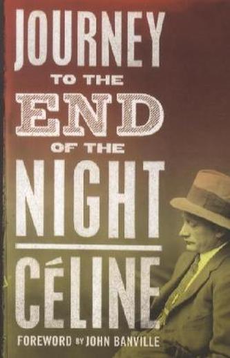 Journey to the End of the Night. Reise ans Ende der Nacht, englisch Ausgabe
