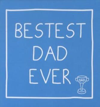 Bestest Dad Ever