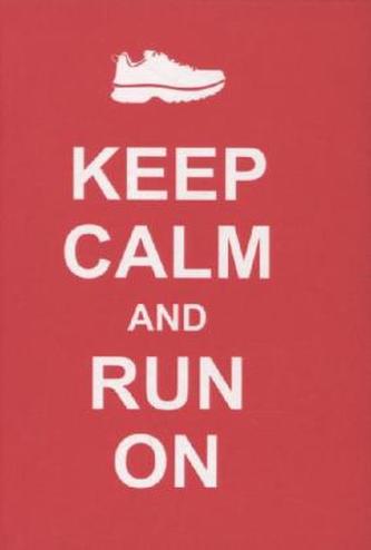 Keep Calm and Run On