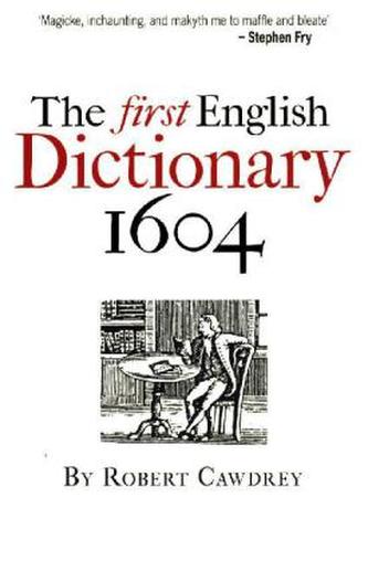 The First English Dictionary 1604