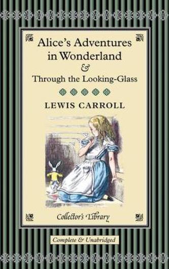 Alice's Adventures in Wonderland & Through the Looking-Glass. Alice im Wunderland, englische Ausgabe