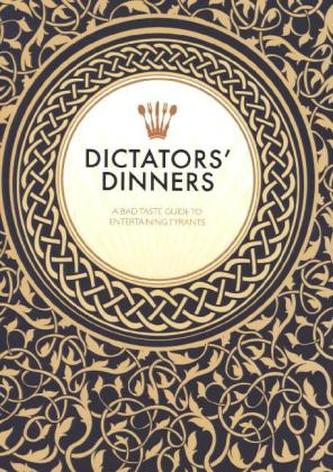 Dictators' Dinners