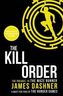 Maze Runner, The Kill Order