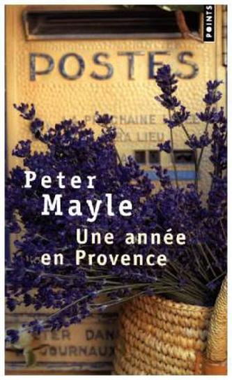 Une annee en Provence. Mein Jahr in der Provence, französische Ausgabe
