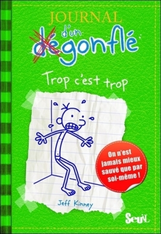 Journal d'un Dégonflé - Trop c'est trop. Gregs Tagebuch - Jetzt reicht's!, französische Ausgabe