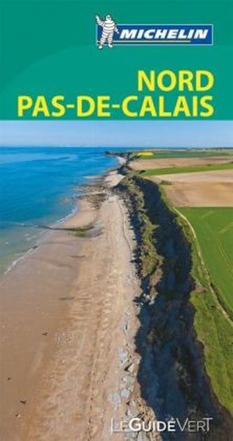 Michelin Le Guide Vert Nord, Pas-de-Calais