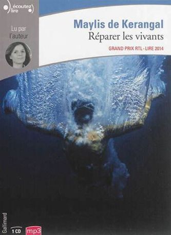 Réparer les vivants, 1 MP3-CD. Die Lebenden reparieren, 1 MP3-CD, französische Ausgabe