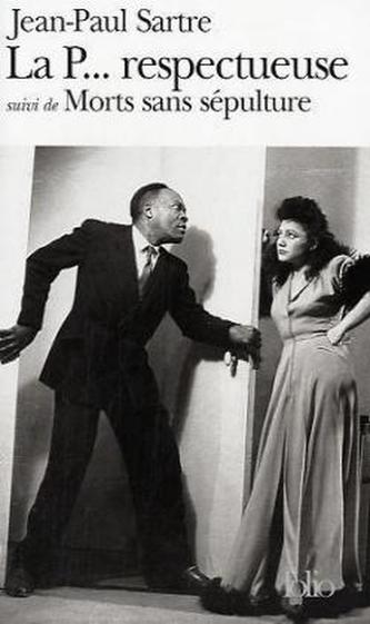 La P . . . respectueuse; Morts sans sepulture. Die ehrbare Dirne; Tote ohne Begräbnis, französische Ausgabe