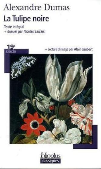 La tulipe noire. Die schwarze Tulpe, französische Ausgabe