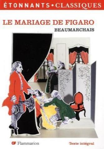 Le mariage du Figaro. Figaros Hochzeit, französische Ausgabe. Die Hochzeit des Figaro, französische Ausgabe