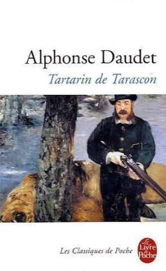 Aventures prodigieuses de Tartarin de Tarascon. Tartarin von Tarascon, französische Ausgabe