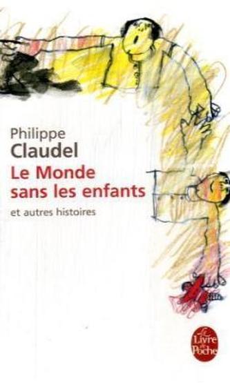 Le monde sans les enfants et autres histoires. Der Junge, der in den Büchern verschwand und andere Geschichten, Französische Aus
