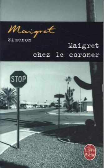 Maigret chez le coroner