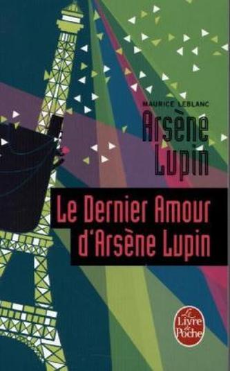 Le dernier amour d'Arsène Lupin