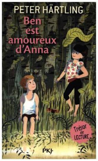 Ben est amoureux d' Anna. Ben liebt Anna, französische Ausgabe